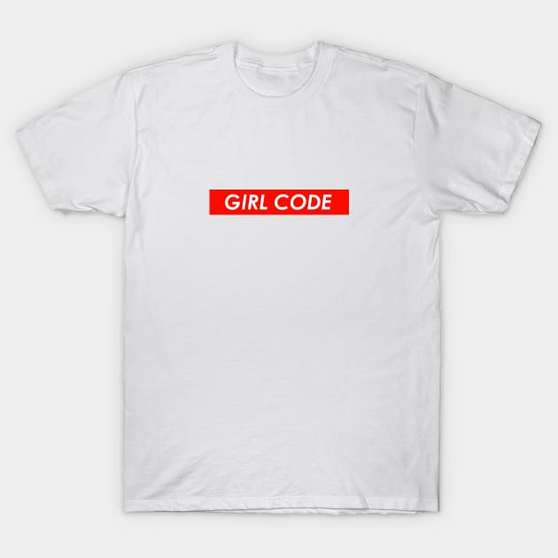 Girl code T-Shirt by nanarts